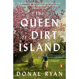 The Queen of Dirt Island -- Donal Ryan